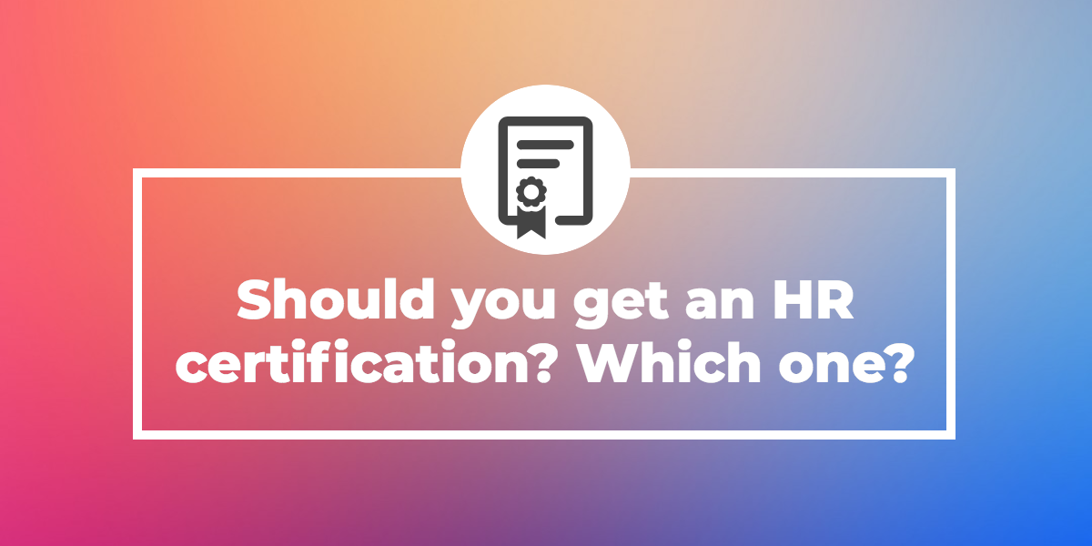 should-you-get-an-hr-certification-which-one