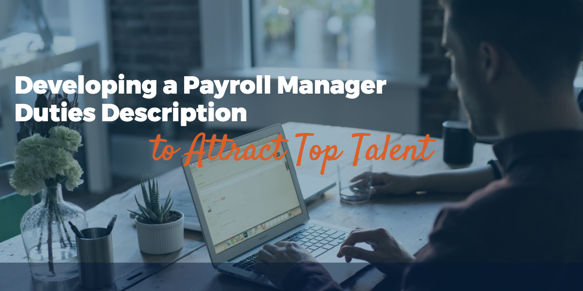 developing-a-payroll-manager-duties-description-to-attract-top-talent